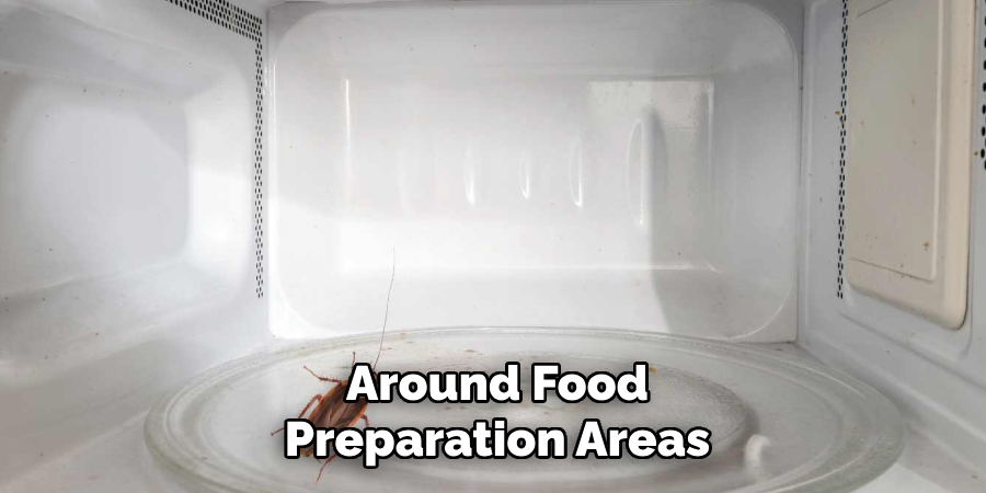 Around Food Preparation Areas