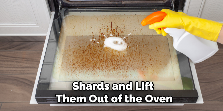 Shards and Lift Them Out of the Oven