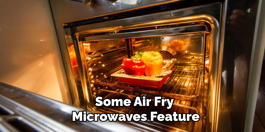 Some Air Fry Microwaves Feature