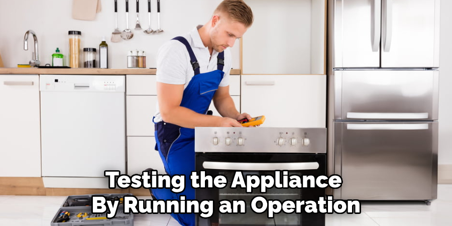 Testing the Appliance
By Running an Operation