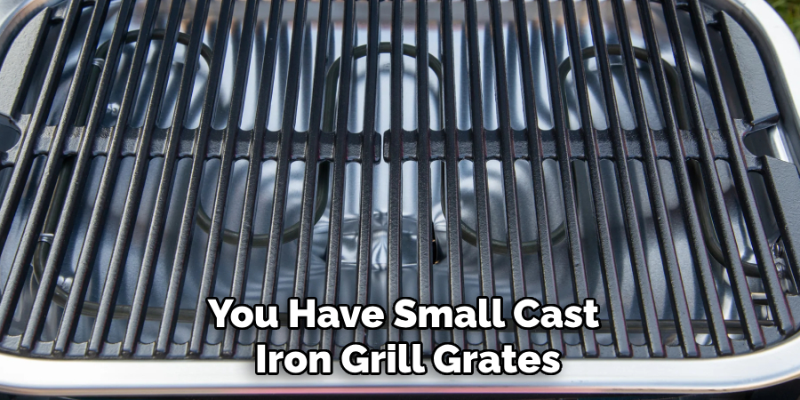 You Have Small Cast Iron Grill Grates