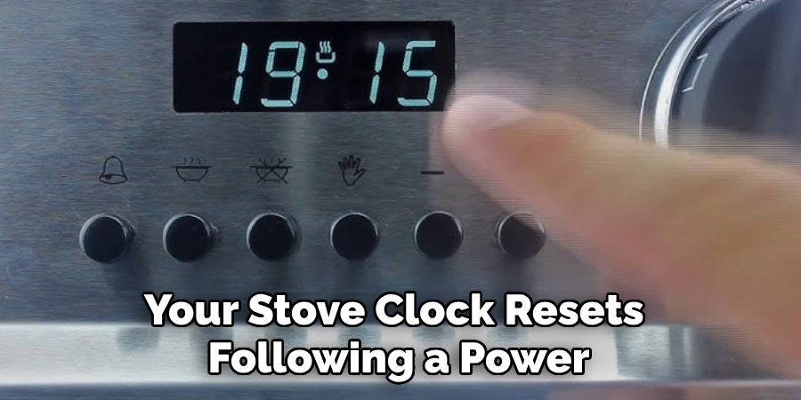 Your Stove Clock Resets Following a Power