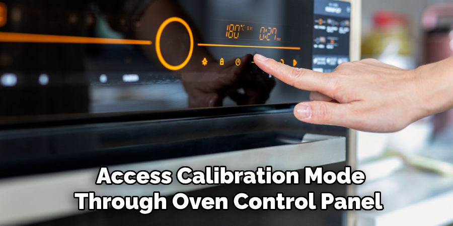 Access Calibration Mode
Through Oven Control Panel