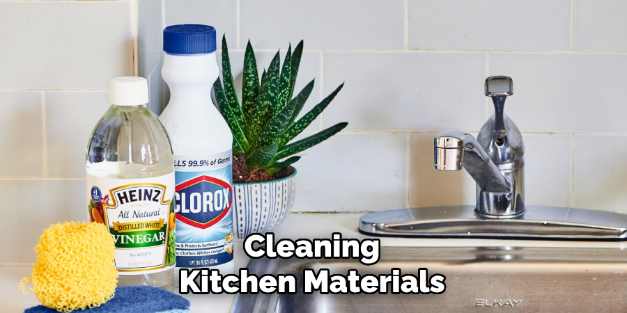 Cleaning
Kitchen Materials