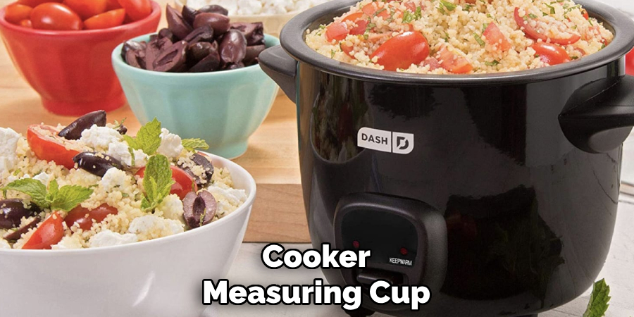 Cooker
Measuring Cup