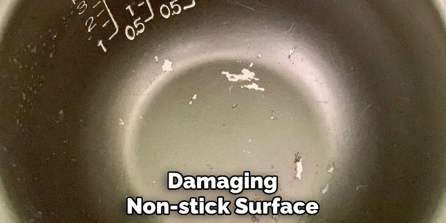 Damaging
Non-stick Surface