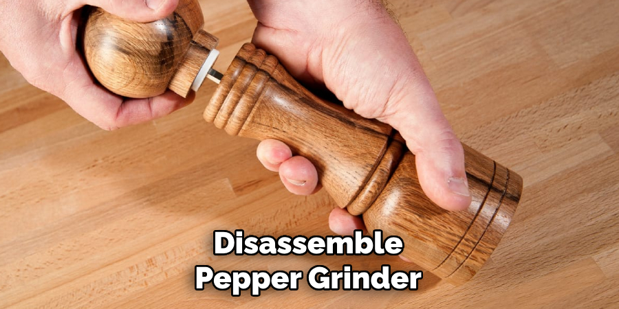 Disassemble
Pepper Grinder