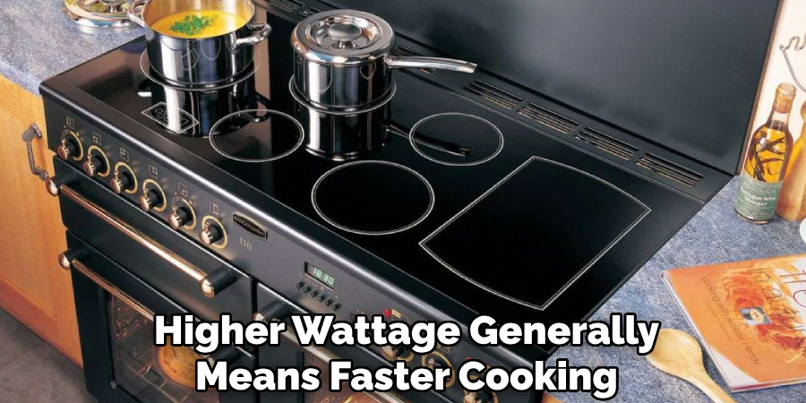 Higher Wattage Generally Means Faster Cooking
