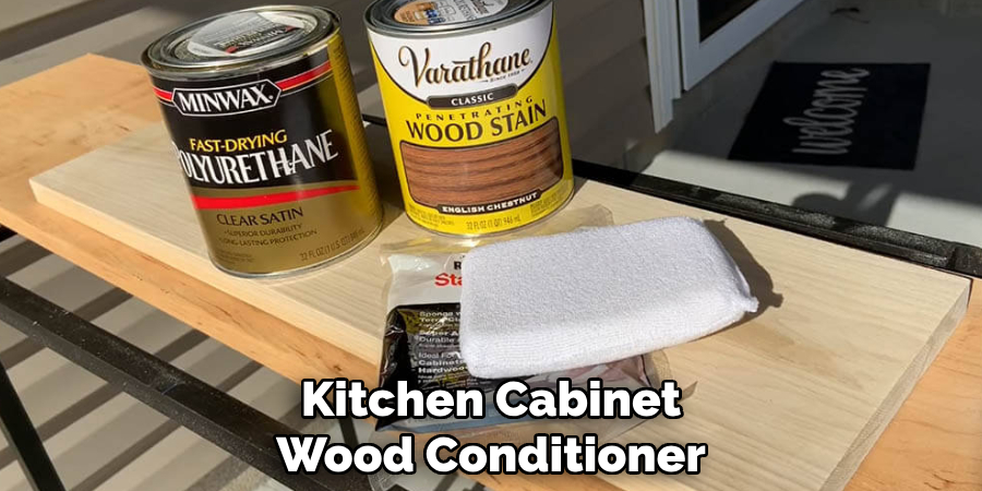 Kitchen Cabinet wood conditioner