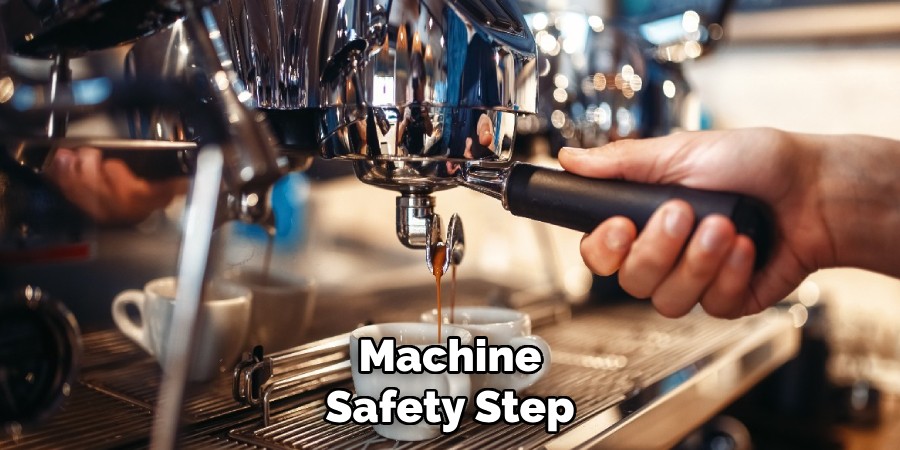 Machine
Safety Step