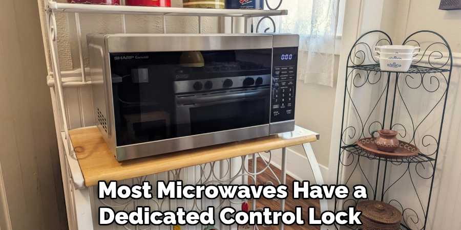 Most Microwaves Have a Dedicated Control Lock