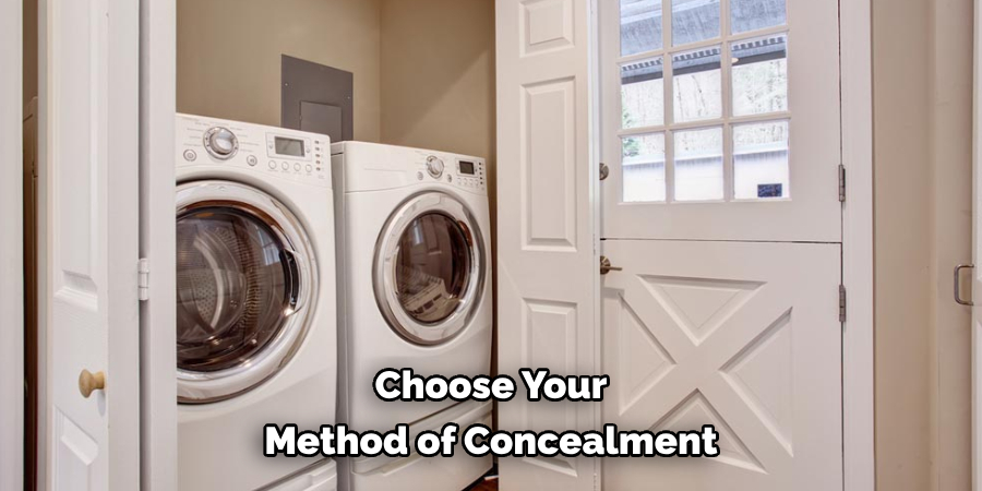 Choose Your Method of Concealment