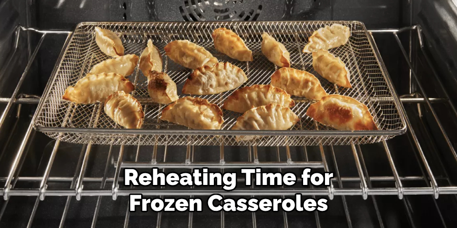 Reheating Time for Frozen Casseroles