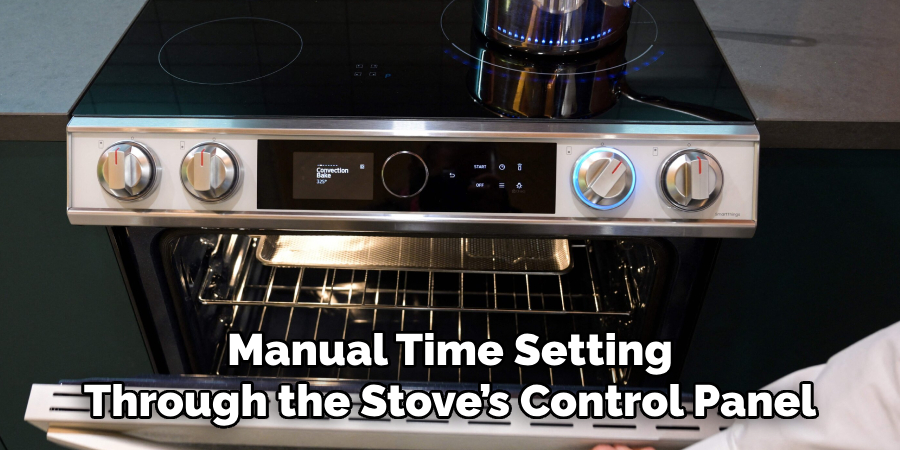 Manual Time Setting Through the Stove’s Control Panel