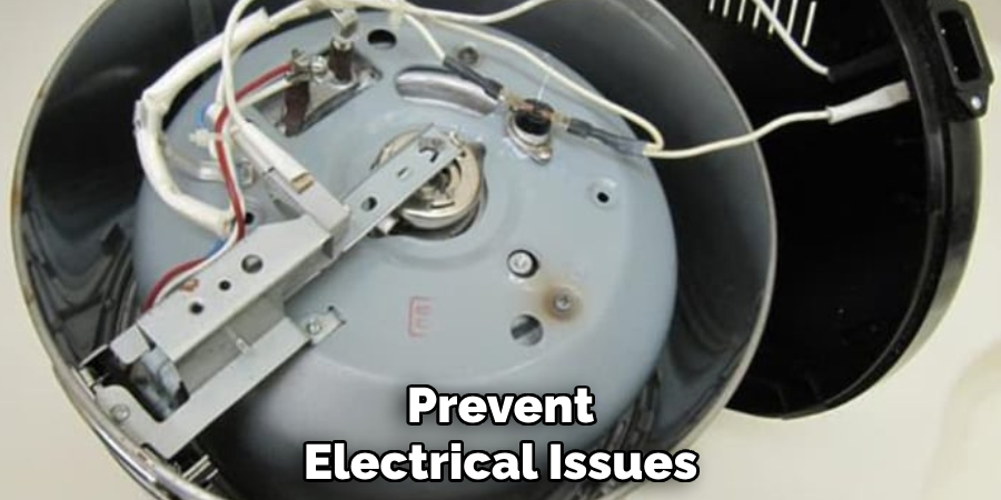 Prevent
Electrical Issues