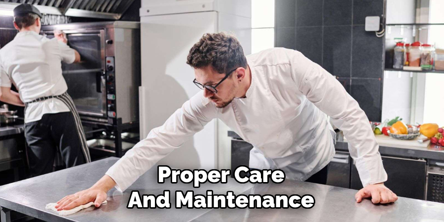 Proper Care
And Maintenance