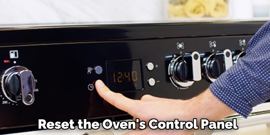 Reset the Oven's Control Panel