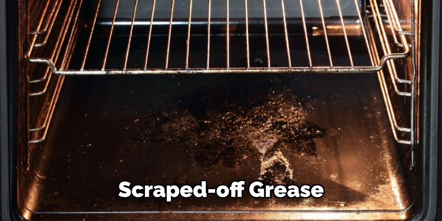 scraped-off grease