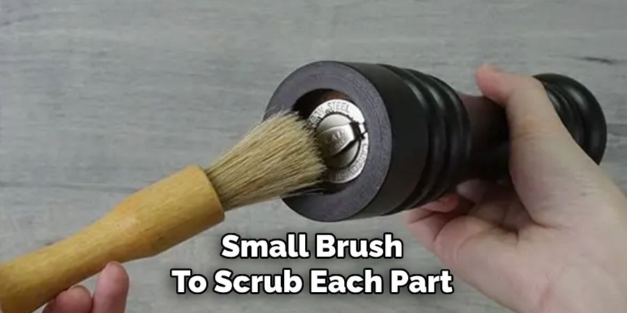 Small Brush
To Scrub Each Part