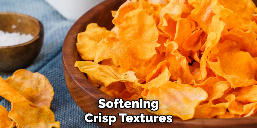 Softening Crisp Textures