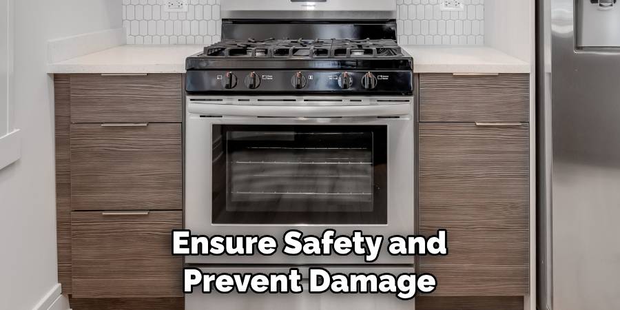 Ensure Safety and Prevent Damage