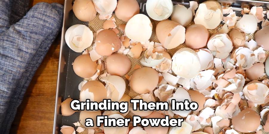 Grinding Them Into a Finer Powder