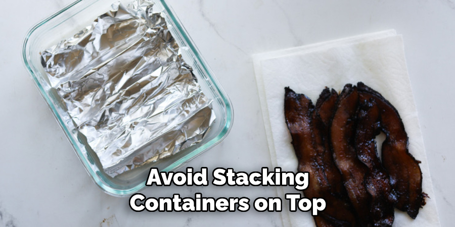 Avoid Stacking Containers on Top