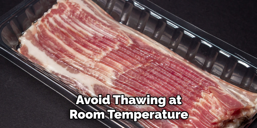 Avoid Thawing at Room Temperature