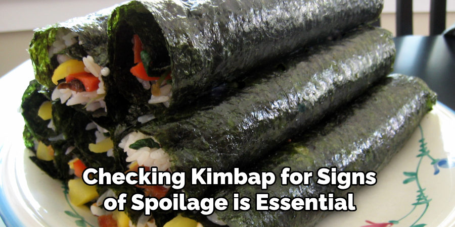 Checking Kimbap for Signs of Spoilage is Essential