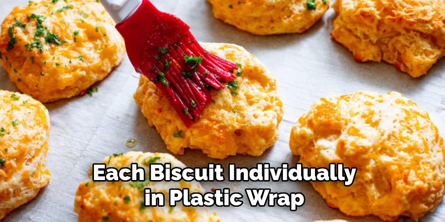 Each Biscuit Individually in Plastic Wrap