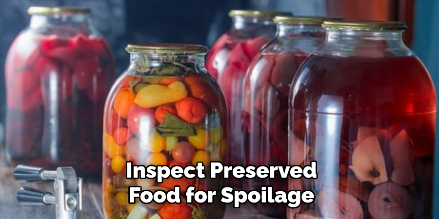 Inspect Preserved Food for Spoilage