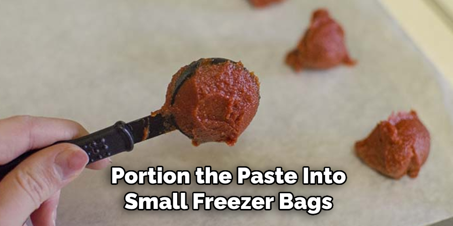 Portion the Paste Into Small Freezer Bags