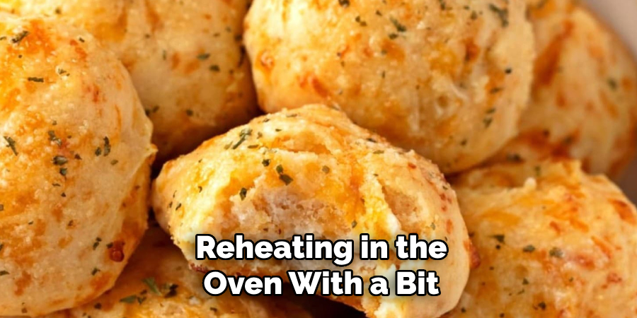 Reheating in the Oven With a Bit