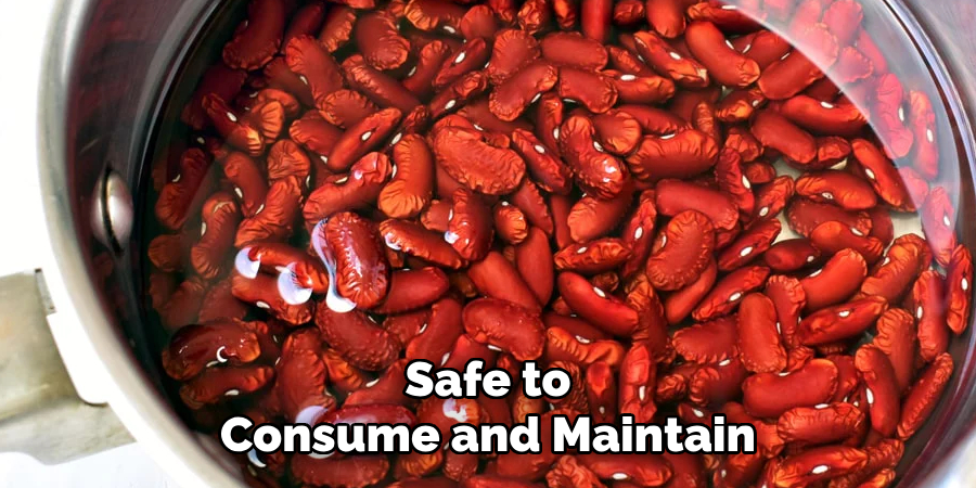 safe top consume and maintain