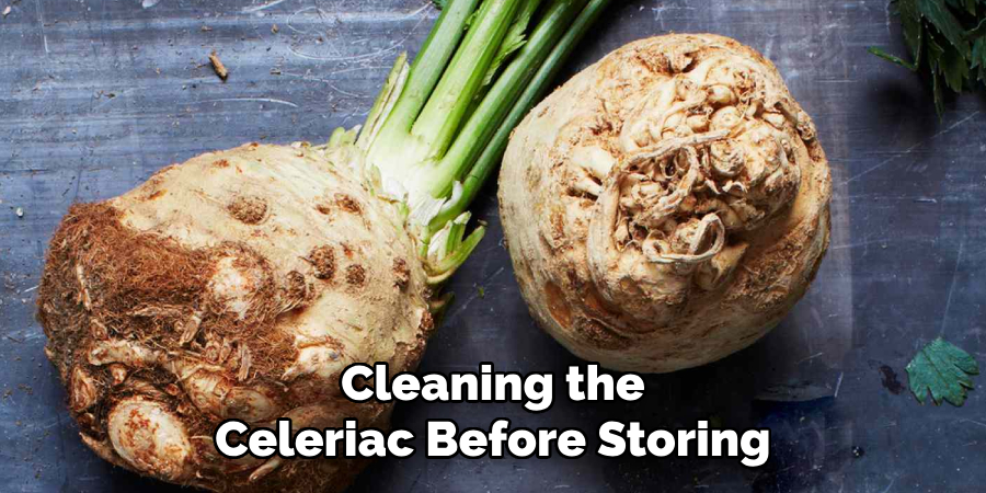 Cleaning the
Celeriac Before Storing