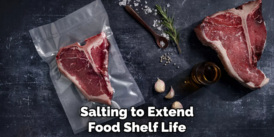salting to extend food shelf life