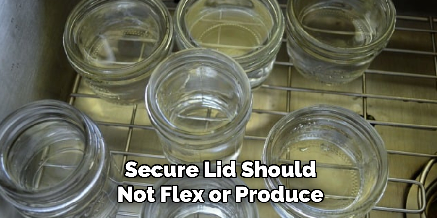 Secure Lid Should Not Flex or Produce