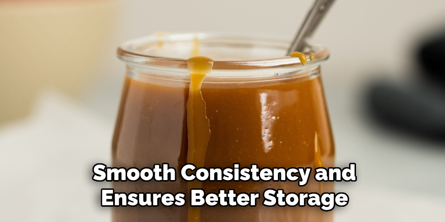 Smooth Consistency and Ensures Better Storage