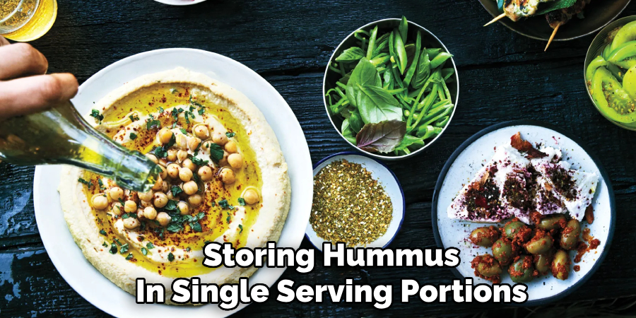Storing Hummus
In Single Serving Portions