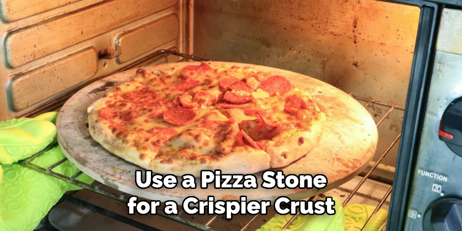 Use a Pizza Stone for a Crispier Crust