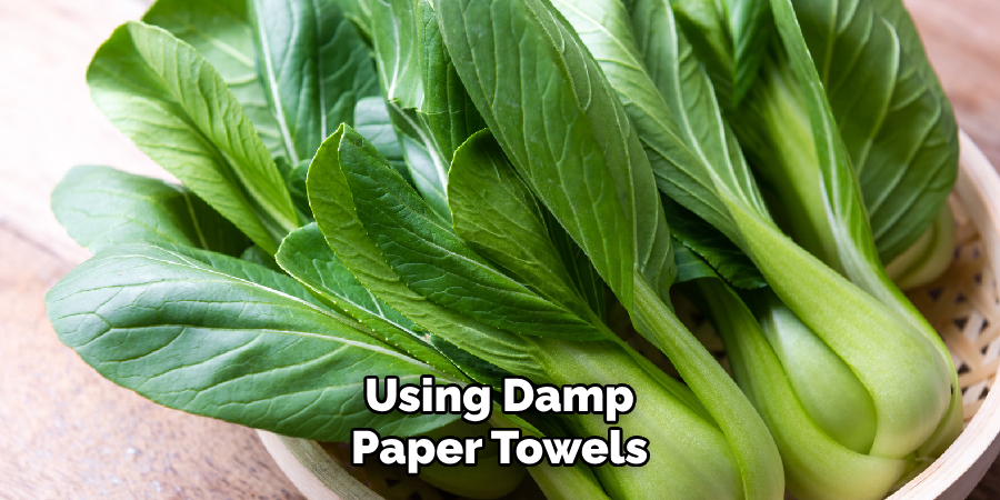 Using Damp Paper Towels