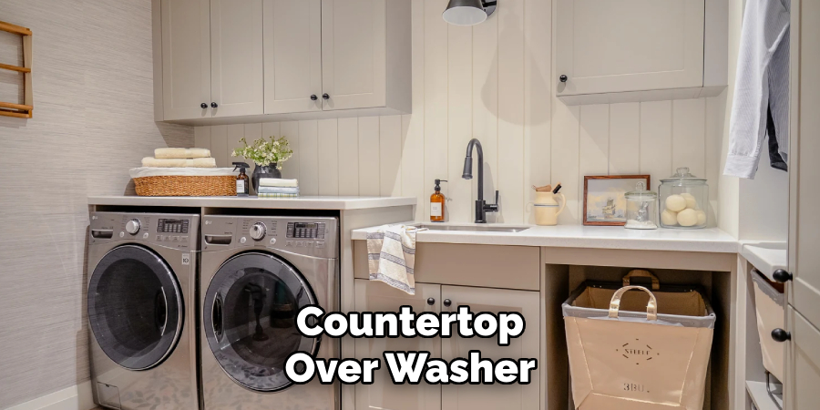 Countertop
Over Washer
