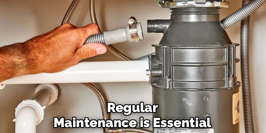 Regular
Maintenance is Essential